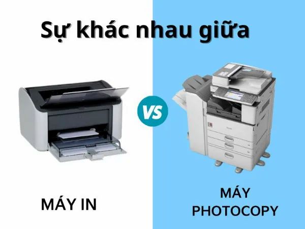 Máy in và máy photocopy khác nhau như thế nào?