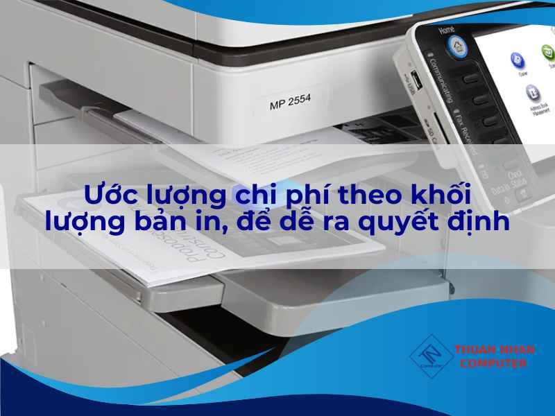 Ước lượng chi phí theo khối lượng bản in, để dễ ra quyết định