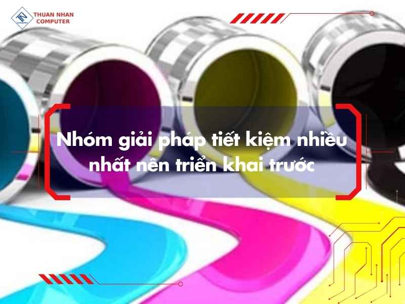 Nhóm giải pháp tiết kiệm nhiều nhất nên triển khai trước