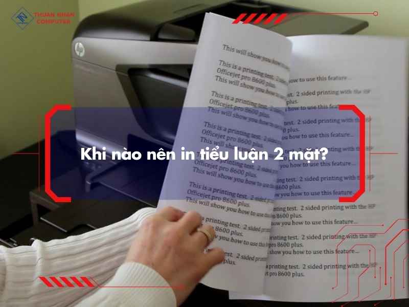 Khi nào nên in tiểu luận 2 mặt?