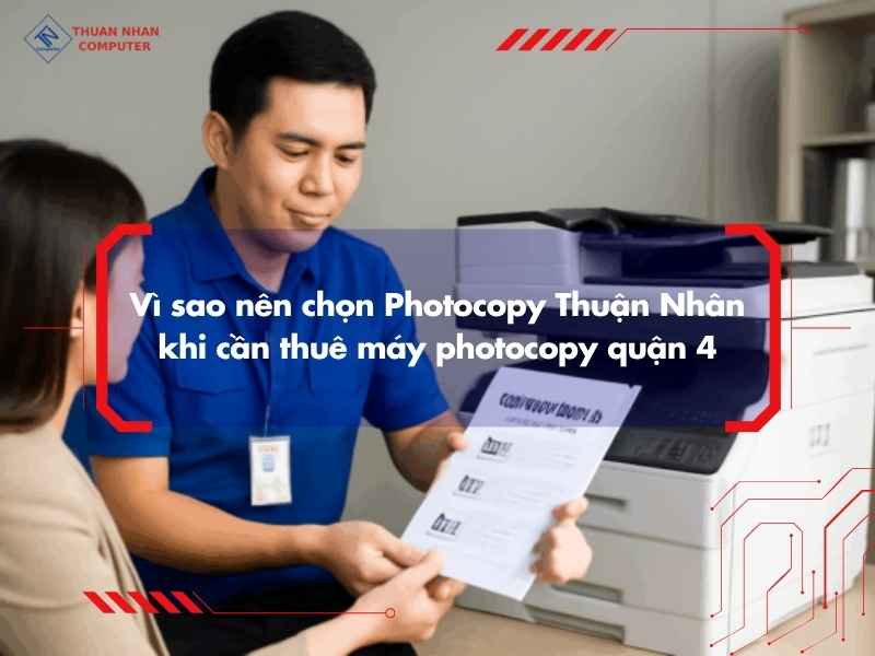 Khu vực hỗ trợ thuê máy photocopy quận 4