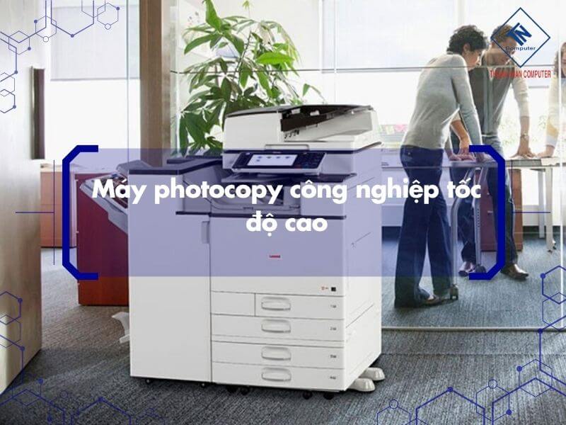 Máy photocopy công nghiệp tốc độ cao